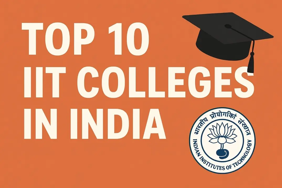 Top 10 IIT Colleges in India, Rank-Wise