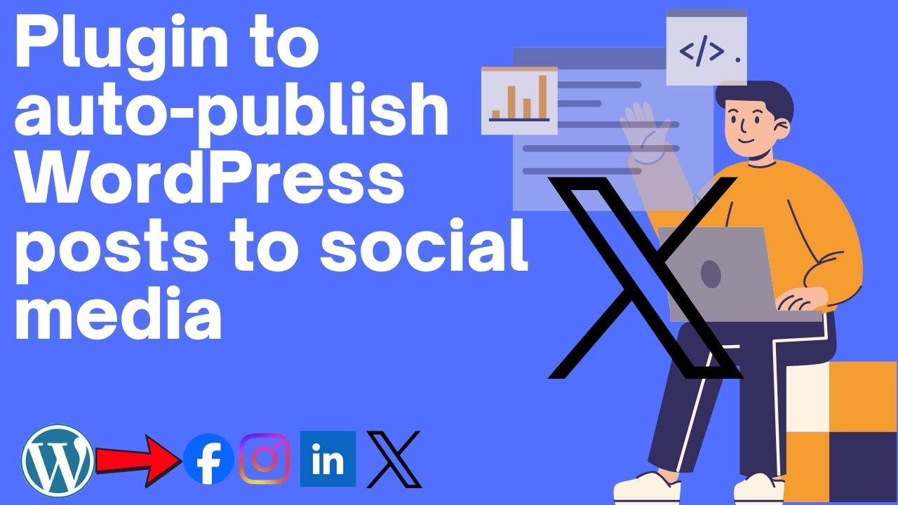 Plugin to auto-publish WordPress posts to social media